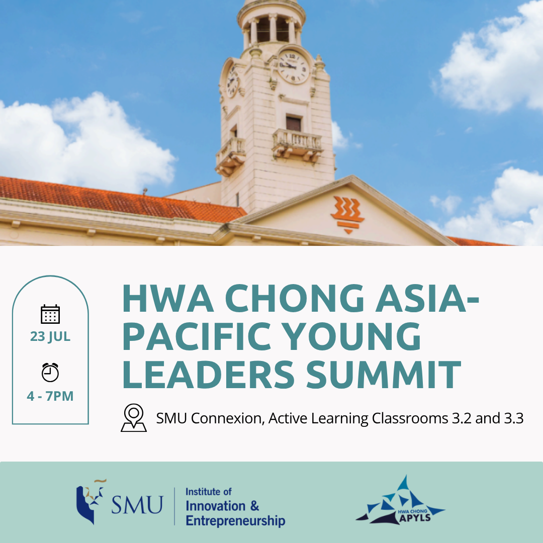 HWA CHONG ASIA-PACIFIC YOUNG LEADERS SUMMIT