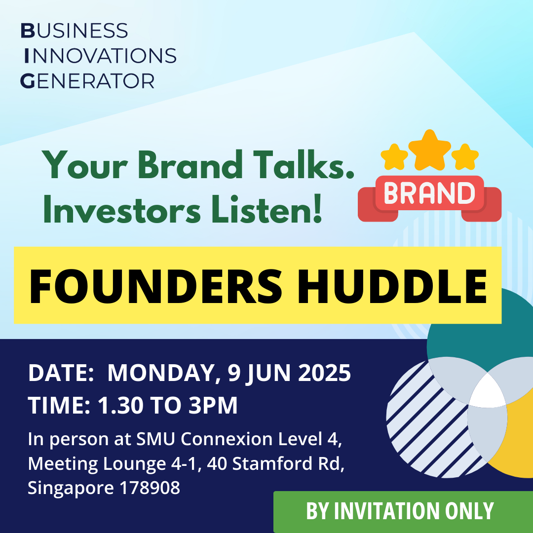 BIG Founders Huddle | Your Brand Talks. Investors Listen!