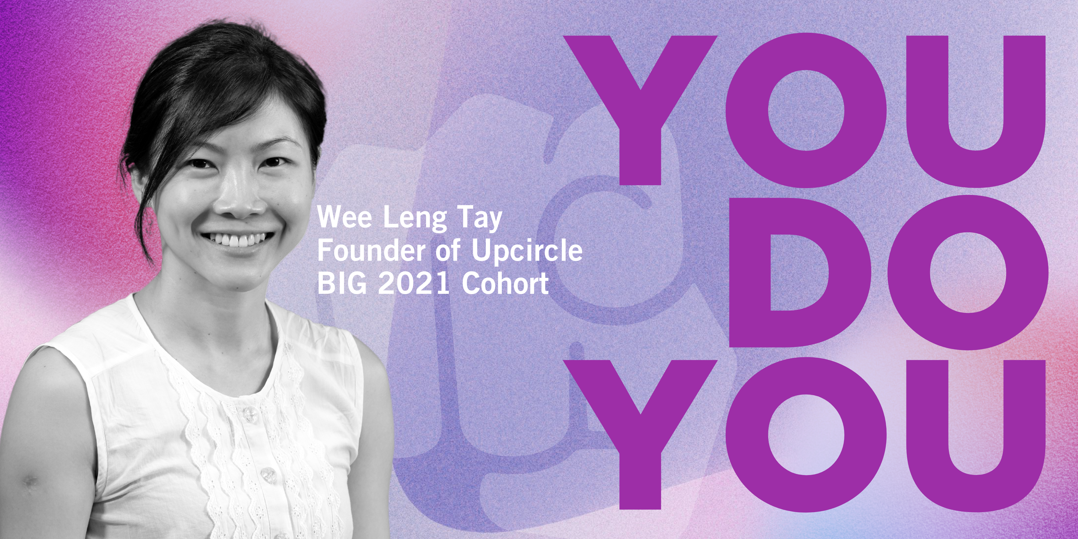 Founder of Upcircle, Wee Leng